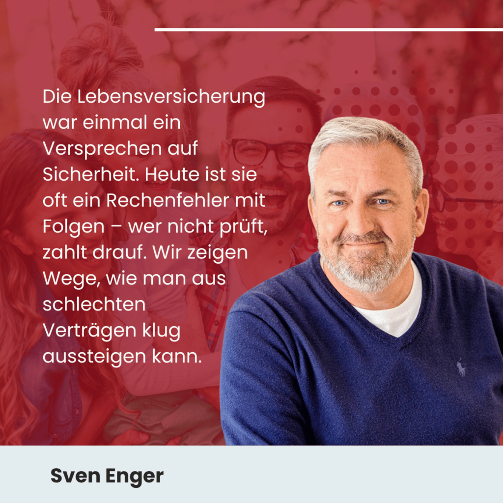 Lebensversicherung war mal ein Versprechen - Sven Enger