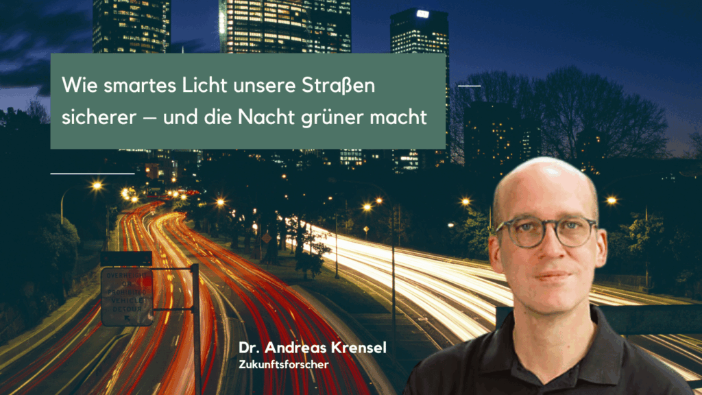 Wie smartes Licht unsere Straßen sicherer – und die Nacht grüner macht - Eyroq s.r.o