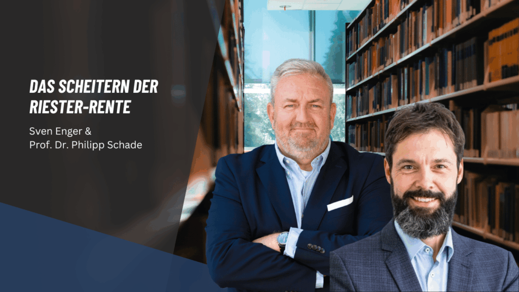 Das Scheitern der Riester-Rente – Lehren für die Zukunft - Philipp Schade und Sven Enger