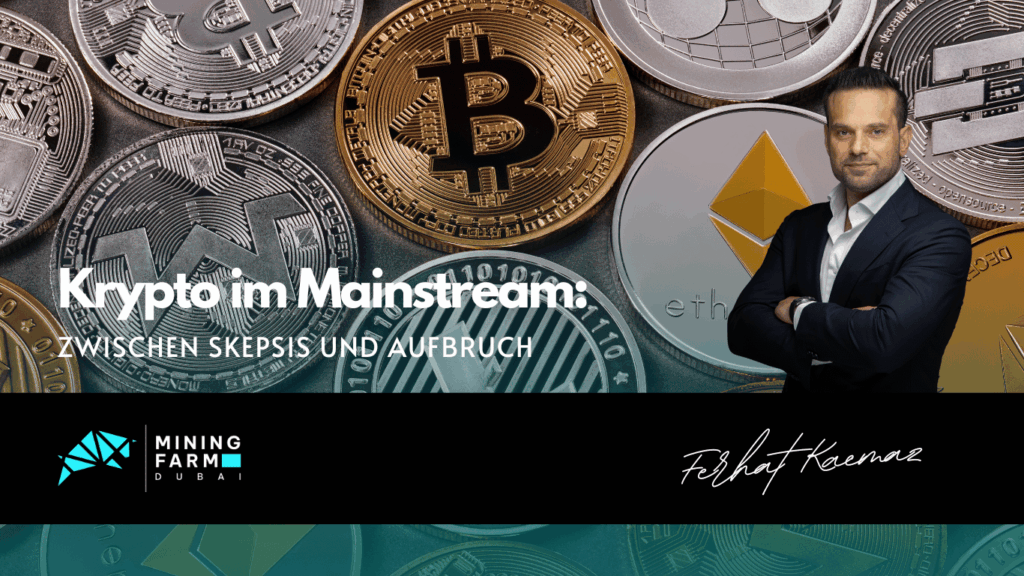 Zwischen Skepsis und Aufbruch- Krypto im Mainstream - Mining Farm Dubai